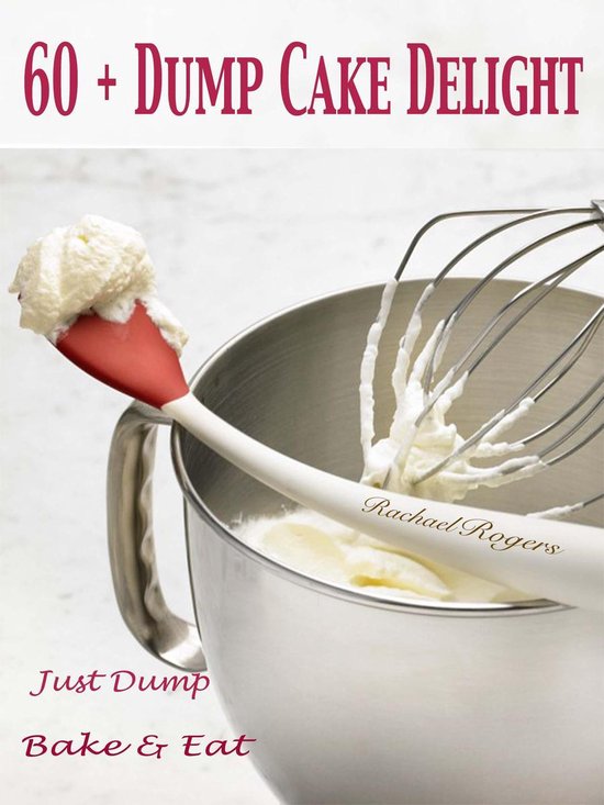 60 + Dump Cake Delight - cover