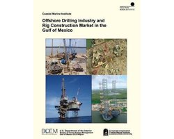 Offshore Drilling Industry and Rig Construction Market in the Gulf of Mexico