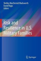 Risk and Resilience in U.s. Military Families