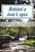 Behind a teen's eyes