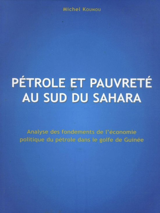 Pétrole et pauvreté au sud du Sahara