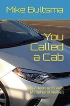 You Called a Cab