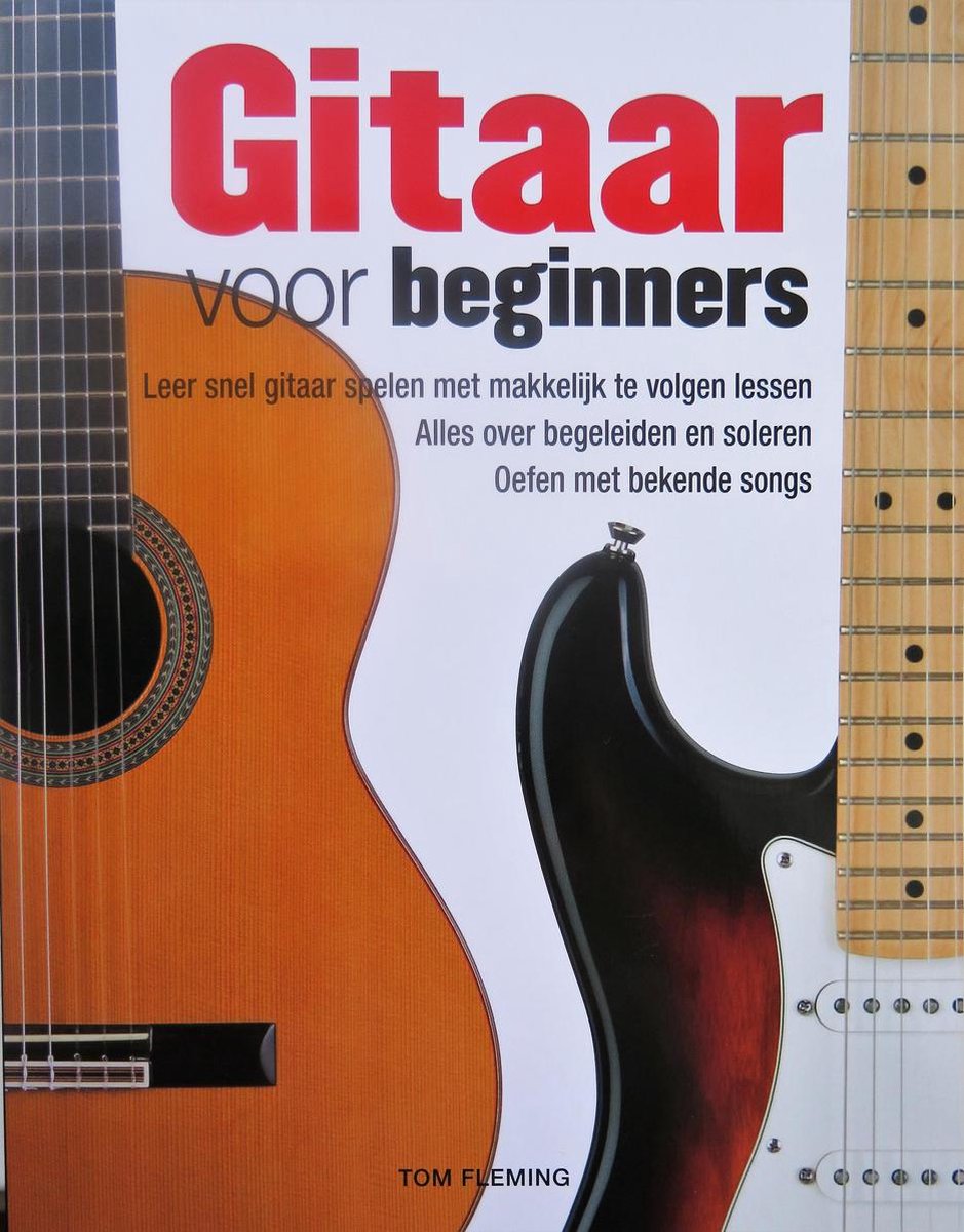 Ongewapend Duiker haspel Gitaar voor Beginners - Tom Fleming | 9789039628232 | Boeken | bol.com