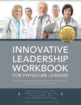 Innovative Leadership Workbook for Physican Leaders