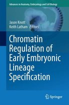 ISBN Chromatin Regulation of Early Embryonic Lineage Specification, Biologie, Anglais, 88 pages