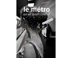 Le métro est un sport collectif