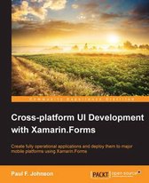 Cross-platform UI Development with Xamarin.Forms