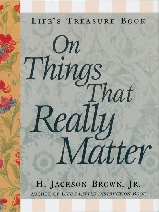 Life's Little Treasure Book on Things that Really Matter - cover