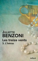 Les treize vents tome 3 - L'Intrus