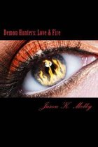 Demon Hunters: Love And Fire