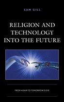 Studies in Body and Religion - Religion and Technology into the Future