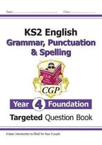 KS2 English Targeted Question Book: Grammar, Punctuation & Spelling - Year 4 Foundation