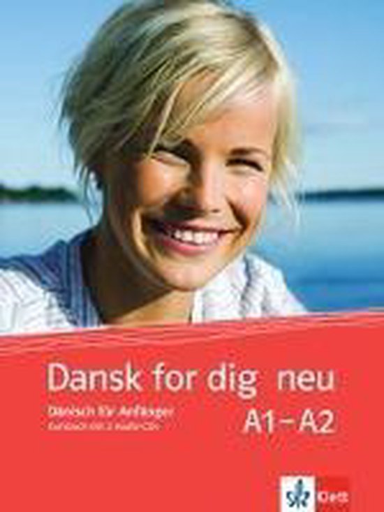 Dansk for dig neu A1-A2: Dänisch für Anfänger. Kursbuch mit Audios (Dansk for dig neu: Dänisch für Anfänger