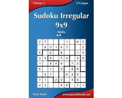 Sudoku Irregular 9x9 - Difícil - Volumen 4 - by Snels, Nick