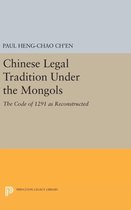 Chinese Legal Tradition Under the Mongols