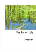 The Art of Folly