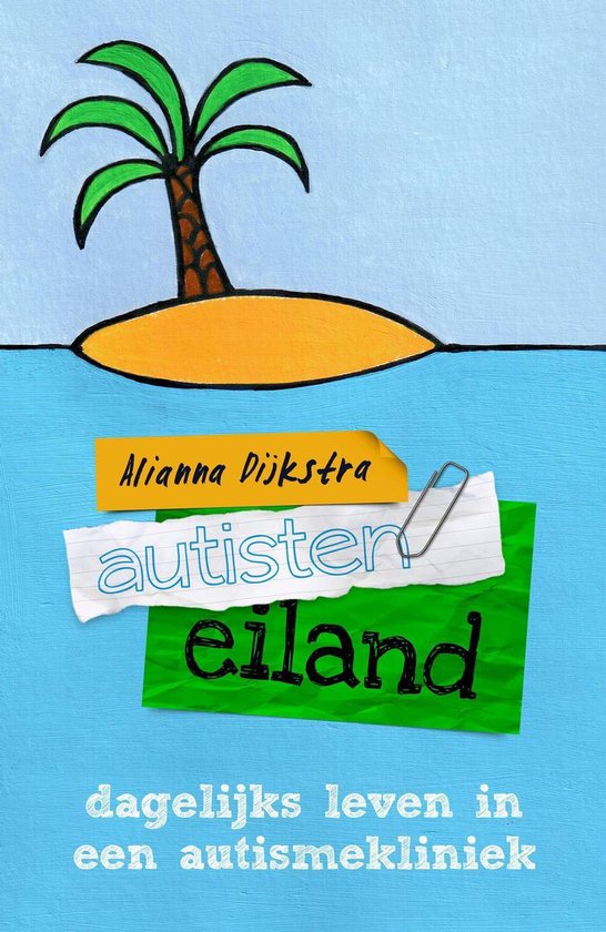 Autisteneiland - Alianna Dijkstra | Respetofundacion.org