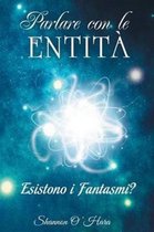 Parlare con le Entit� - Talk to the Entities Italian