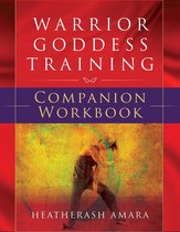 Warrior Goddess Series 2 - Warrior Goddess Training Companion Workbook