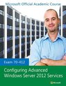 Exam 70-412 Configuring Advanced Windows Server 2012 Services