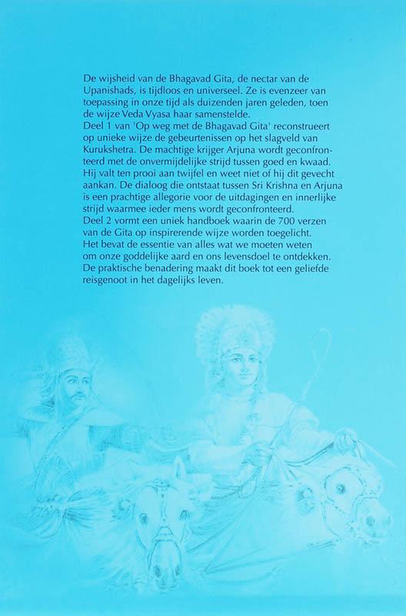 Op weg met de bhagavad gita 1 & 2 De essentie van de reis & De reisgenoot - back cover