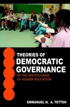 Theories of Democratic Governance in the Institutions of Higher Education