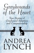 Greyhounds of the Heart