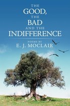 The Good, the Bad and the Indifference