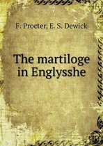 The martiloge in Englysshe