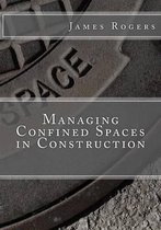 Managing Confined Spaces in Construction