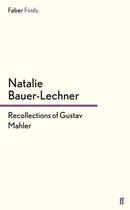 Recollections of Gustav Mahler