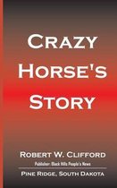 Crazy Horse's Story