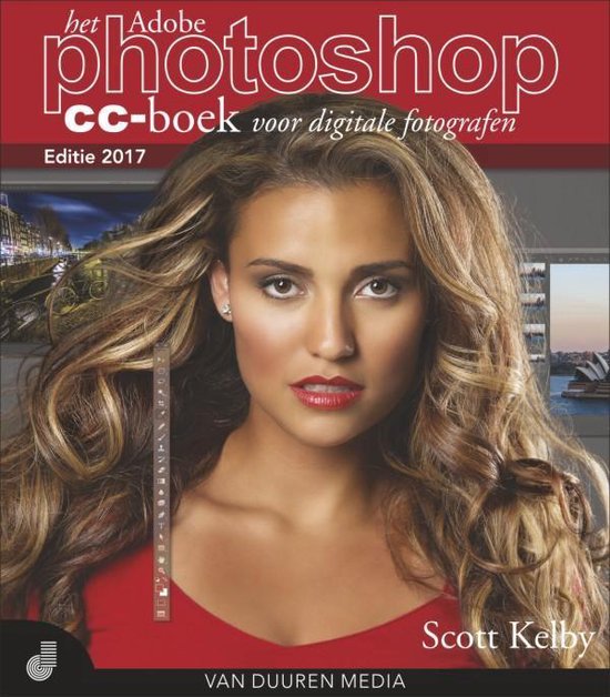 Het Photoshop CC boek voor digitale fotografen 2017 - Scott Kelby | Tiliboo-afrobeat.com