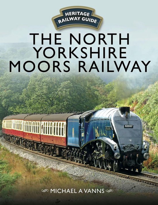 Heritage Railway Guide - The North Yorkshire Moors Railway - cover