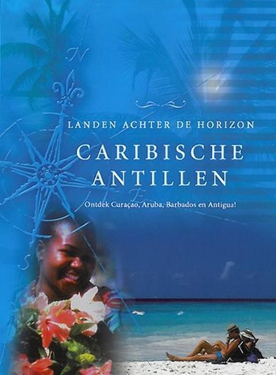 Cover van de film 'Caribische Antillen - Landen Achter De Horizon'