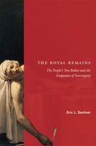 The Royal Remains - The People's Two Bodies and the Endgames of Sovereignty