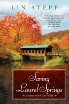 A Smoky Mountain Novel 3 - Saving Laurel Springs