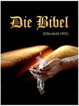 Classics To Go - Die Bibel, Elberfeld, 1905