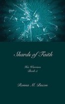 His Warriors- Shards of Faith