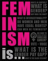 Feminism Is...