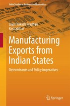 India Studies in Business and Economics - Manufacturing Exports from Indian States