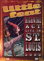 Highwire Act: Live in St. Louis 2003