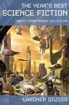 Year's Best Science Fiction 23 - The Year's Best Science Fiction: Twenty-Third Annual Collection