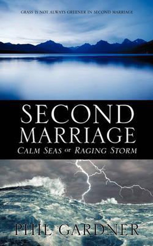 Second Marriage - Calm Seas or Raging Storm - cover