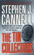 Boekcover van 'The Tin Collectors' van Stephen J. Cannell, met een politiebadge en oranje tekst.