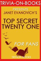 Trivia-On-Books - Top Secret Twenty-One: A Stephanie Plum Novel by Janet Evanovich (Trivia-On-Book)