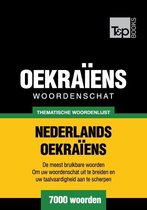 Thematische woordenschat Nederlands-Oekraiens - 7000 woorden