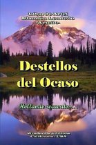 Destellos Del Ocaso