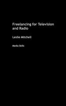 Media Skills- Freelancing for Television and Radio