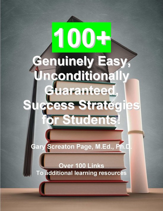 100+ Unconditionally Guaranteed, Genuinely Easy, Success Str ... - cover